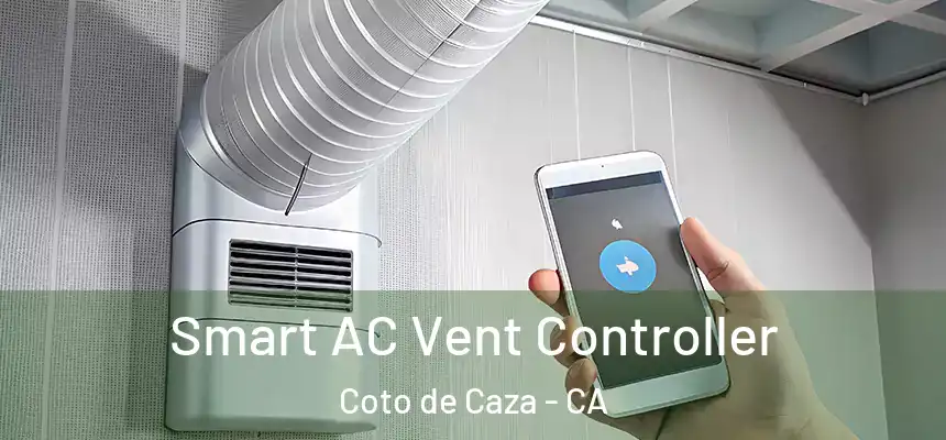  Smart AC Vent Controller Coto de Caza - CA